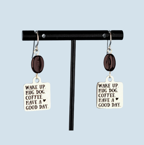 Hypoallergenic coffee and dog earrings with words wake up, hug dog, coffee, have a good day
